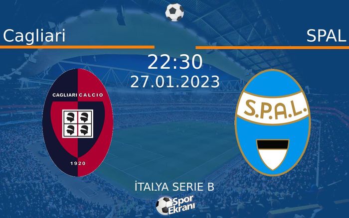 27 Ocak 2023 Cagliari vs SPAL maçı Hangi Kanalda Saat Kaçta Yayınlanacak? 27 Ocak 2023 Cagliari vs SPAL maçı Hangi Kanalda Saat Kaçta Yayınlanacak?