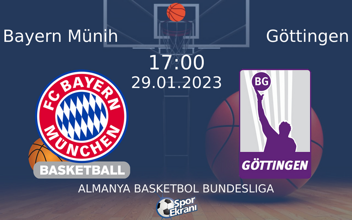 29 Ocak 2023 Bayern Münih vs Göttingen maçı Hangi Kanalda Saat Kaçta Yayınlanacak? 29 Ocak 2023 Bayern Münih vs Göttingen maçı Hangi Kanalda Saat Kaçta Yayınlanacak?