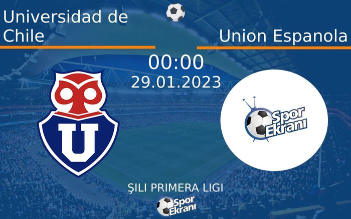 29 Ocak 2023 Universidad de Chile vs Union Espanola maçı Hangi Kanalda Saat Kaçta Yayınlanacak? 29 Ocak 2023 Universidad de Chile vs Union Espanola maçı Hangi Kanalda Saat Kaçta Yayınlanacak?