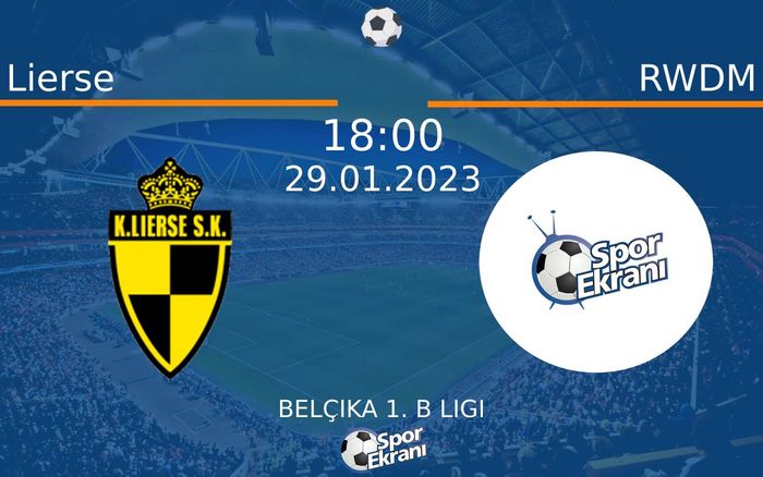 29 Ocak 2023 Lierse vs RWDM maçı Hangi Kanalda Saat Kaçta Yayınlanacak?