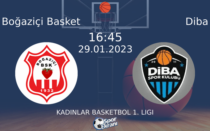 29 Ocak 2023 Boğaziçi Basket vs Diba maçı Hangi Kanalda Saat Kaçta Yayınlanacak? 29 Ocak 2023 Boğaziçi Basket vs Diba maçı Hangi Kanalda Saat Kaçta Yayınlanacak?