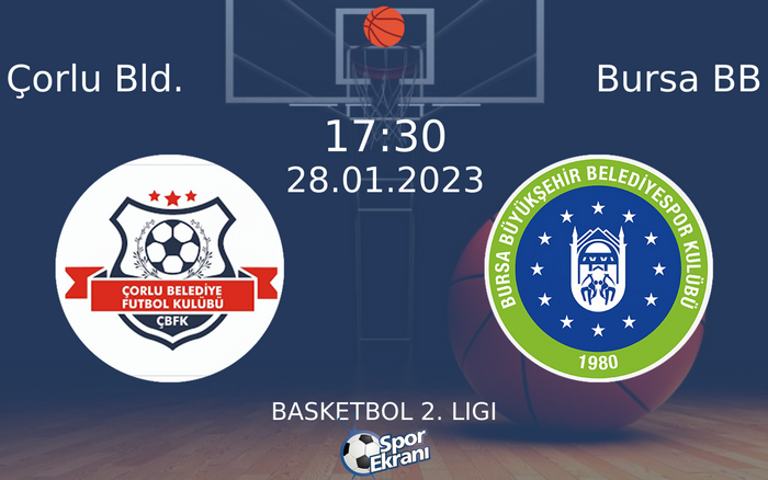 28 Ocak 2023 Çorlu Bld. vs Bursa BB maçı Hangi Kanalda Saat Kaçta Yayınlanacak? 28 Ocak 2023 Çorlu Bld. vs Bursa BB maçı Hangi Kanalda Saat Kaçta Yayınlanacak?