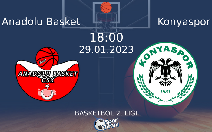 29 Ocak 2023 Anadolu Basket vs Konyaspor maçı Hangi Kanalda Saat Kaçta Yayınlanacak? 29 Ocak 2023 Anadolu Basket vs Konyaspor maçı Hangi Kanalda Saat Kaçta Yayınlanacak?