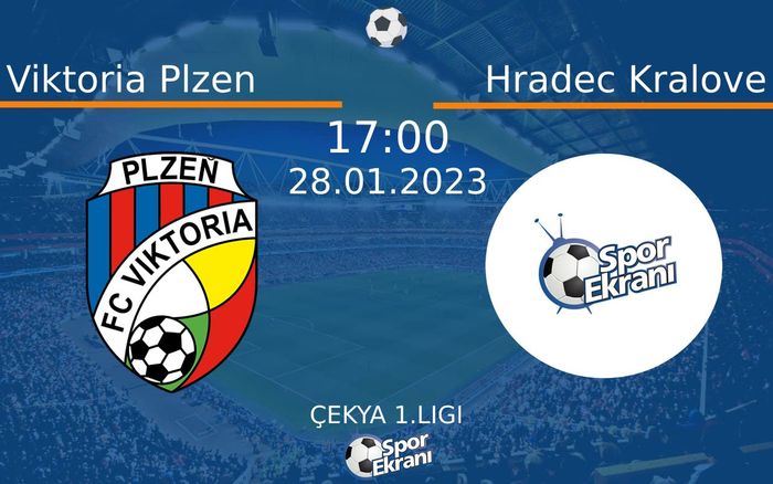 28 Ocak 2023 Viktoria Plzen vs Hradec Kralove maçı Hangi Kanalda Saat Kaçta Yayınlanacak? 28 Ocak 2023 Viktoria Plzen vs Hradec Kralove maçı Hangi Kanalda Saat Kaçta Yayınlanacak?