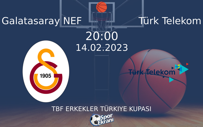 14 Şubat 2023 Galatasaray NEF vs Türk Telekom maçı Hangi Kanalda Saat Kaçta Yayınlanacak? 14 Şubat 2023 Galatasaray NEF vs Türk Telekom maçı Hangi Kanalda Saat Kaçta Yayınlanacak?
