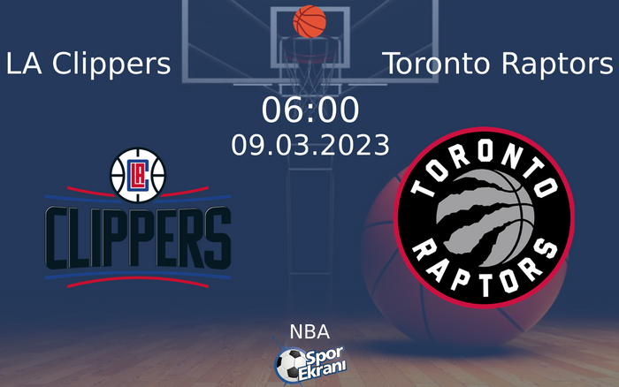 09 Mart 2023 LA Clippers vs Toronto Raptors maçı Hangi Kanalda Saat Kaçta Yayınlanacak? 09 Mart 2023 LA Clippers vs Toronto Raptors maçı Hangi Kanalda Saat Kaçta Yayınlanacak?