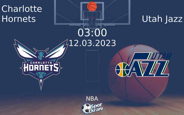 12 Mart 2023 Charlotte Hornets vs Utah Jazz maçı Hangi Kanalda Saat Kaçta Yayınlanacak? 12 Mart 2023 Charlotte Hornets vs Utah Jazz maçı Hangi Kanalda Saat Kaçta Yayınlanacak?
