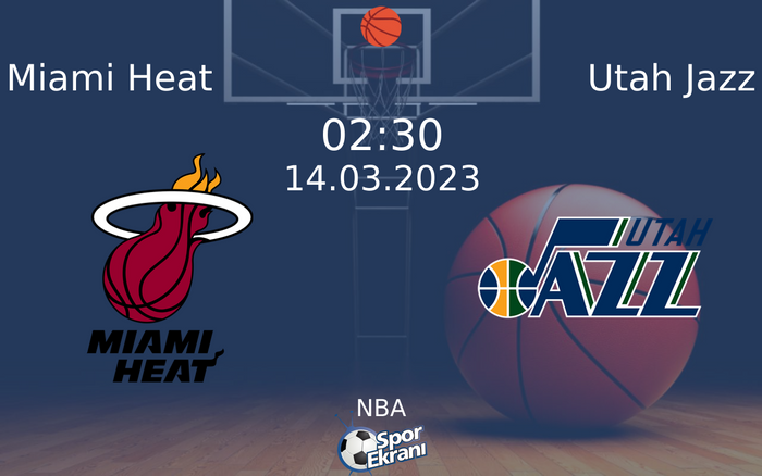 14 Mart 2023 Miami Heat vs Utah Jazz maçı Hangi Kanalda Saat Kaçta Yayınlanacak?