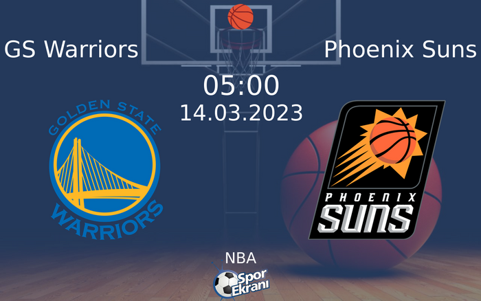 14 Mart 2023 GS Warriors vs Phoenix Suns maçı Hangi Kanalda Saat Kaçta Yayınlanacak?