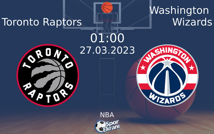27 Mart 2023 Toronto Raptors vs Washington Wizards maçı Hangi Kanalda Saat Kaçta Yayınlanacak? 27 Mart 2023 Toronto Raptors vs Washington Wizards maçı Hangi Kanalda Saat Kaçta Yayınlanacak?