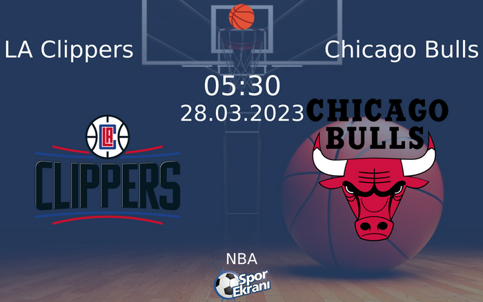28 Mart 2023 LA Clippers vs Chicago Bulls maçı Hangi Kanalda Saat Kaçta Yayınlanacak? 28 Mart 2023 LA Clippers vs Chicago Bulls maçı Hangi Kanalda Saat Kaçta Yayınlanacak?