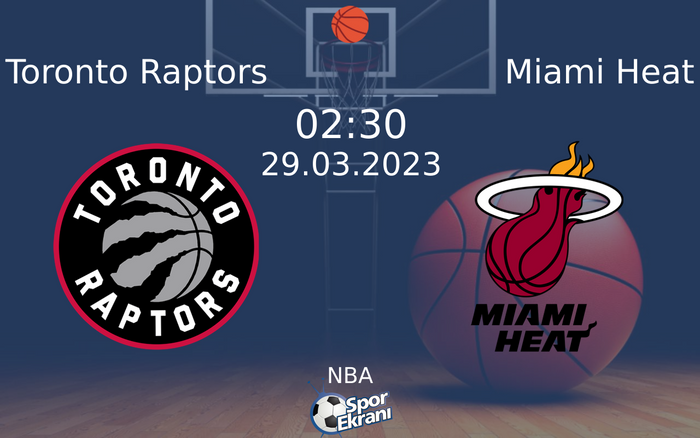 29 Mart 2023 Toronto Raptors vs Miami Heat maçı Hangi Kanalda Saat Kaçta Yayınlanacak? 29 Mart 2023 Toronto Raptors vs Miami Heat maçı Hangi Kanalda Saat Kaçta Yayınlanacak?