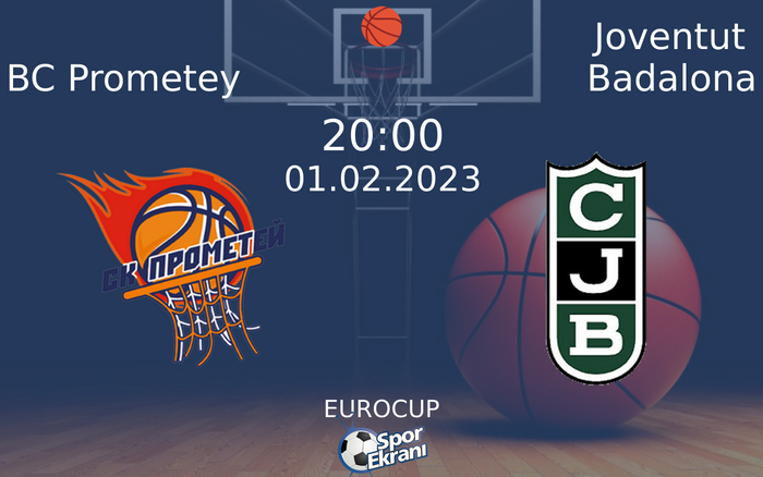 01 Şubat 2023 BC Prometey vs Joventut Badalona maçı Hangi Kanalda Saat Kaçta Yayınlanacak? 01 Şubat 2023 BC Prometey vs Joventut Badalona maçı Hangi Kanalda Saat Kaçta Yayınlanacak?