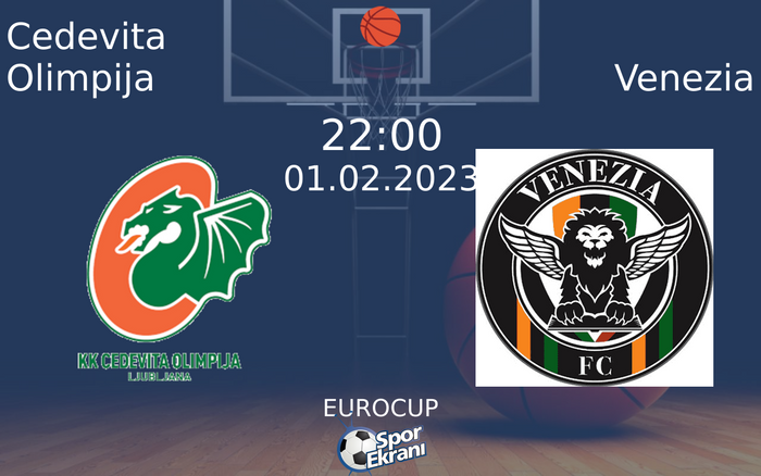 01 Şubat 2023 Cedevita Olimpija vs Venezia maçı Hangi Kanalda Saat Kaçta Yayınlanacak? 01 Şubat 2023 Cedevita Olimpija vs Venezia maçı Hangi Kanalda Saat Kaçta Yayınlanacak?