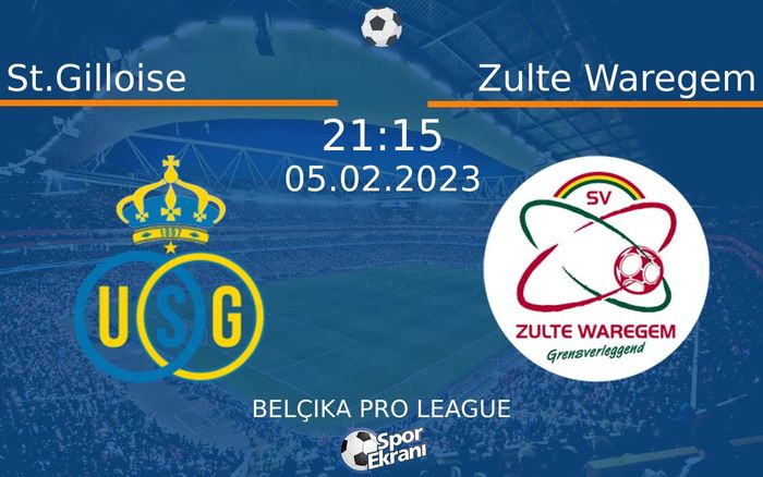 05 Şubat 2023 St.Gilloise vs Zulte Waregem maçı Hangi Kanalda Saat Kaçta Yayınlanacak? 05 Şubat 2023 St.Gilloise vs Zulte Waregem maçı Hangi Kanalda Saat Kaçta Yayınlanacak?