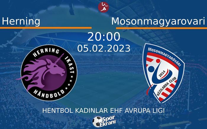 05 Şubat 2023 Herning vs Mosonmagyarovari maçı Hangi Kanalda Saat Kaçta Yayınlanacak? 05 Şubat 2023 Herning vs Mosonmagyarovari maçı Hangi Kanalda Saat Kaçta Yayınlanacak?