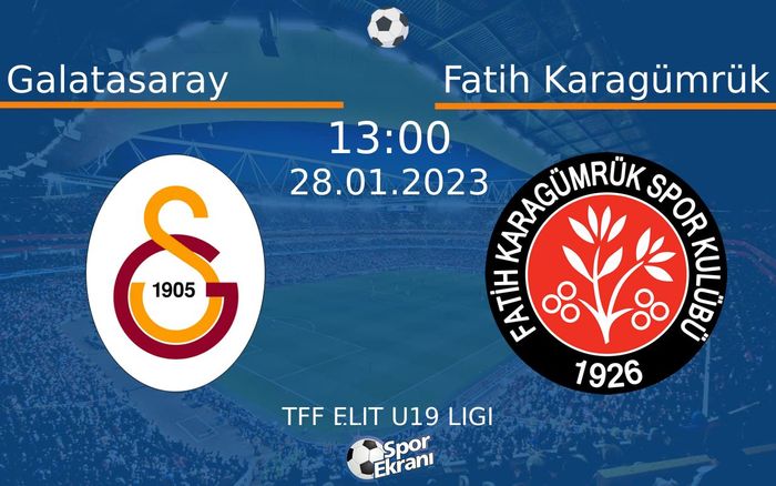 28 Ocak 2023 Galatasaray vs Fatih Karagümrük maçı Hangi Kanalda Saat Kaçta Yayınlanacak?