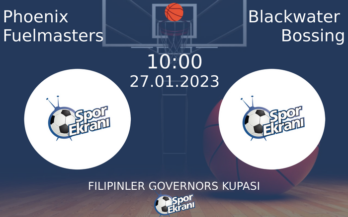 27 Ocak 2023 Phoenix Fuelmasters vs Blackwater Bossing maçı Hangi Kanalda Saat Kaçta Yayınlanacak? 27 Ocak 2023 Phoenix Fuelmasters vs Blackwater Bossing maçı Hangi Kanalda Saat Kaçta Yayınlanacak?