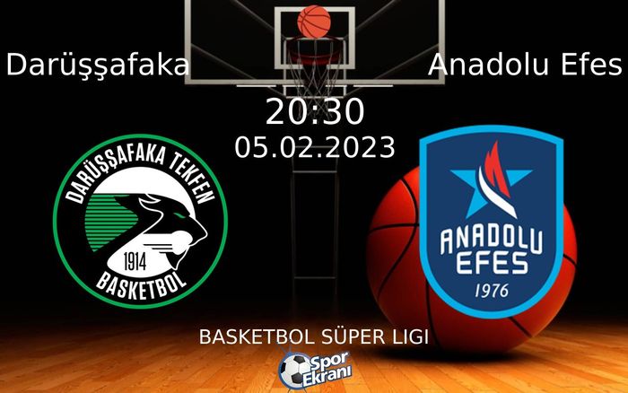 05 Şubat 2023 Darüşşafaka vs Anadolu Efes maçı Hangi Kanalda Saat Kaçta Yayınlanacak? 05 Şubat 2023 Darüşşafaka vs Anadolu Efes maçı Hangi Kanalda Saat Kaçta Yayınlanacak?