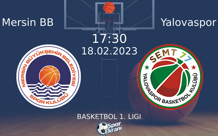 18 Şubat 2023 Mersin BB vs Yalovaspor maçı Hangi Kanalda Saat Kaçta Yayınlanacak? 18 Şubat 2023 Mersin BB vs Yalovaspor maçı Hangi Kanalda Saat Kaçta Yayınlanacak?