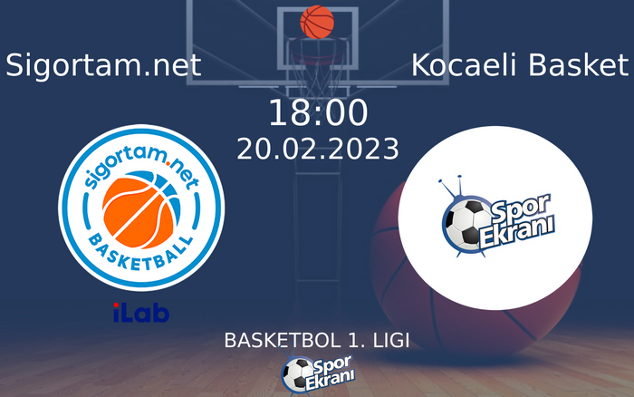 20 Şubat 2023 Sigortam.net vs Kocaeli Basket maçı Hangi Kanalda Saat Kaçta Yayınlanacak? 20 Şubat 2023 Sigortam.net vs Kocaeli Basket maçı Hangi Kanalda Saat Kaçta Yayınlanacak?