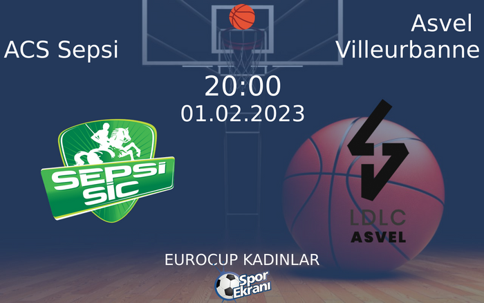 01 Şubat 2023 ACS Sepsi vs Asvel Villeurbanne maçı Hangi Kanalda Saat Kaçta Yayınlanacak? 01 Şubat 2023 ACS Sepsi vs Asvel Villeurbanne maçı Hangi Kanalda Saat Kaçta Yayınlanacak?