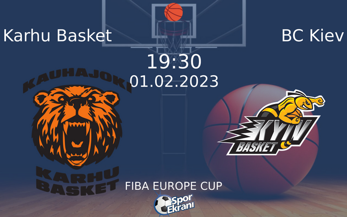 01 Şubat 2023 Karhu Basket vs BC Kiev maçı Hangi Kanalda Saat Kaçta Yayınlanacak? 01 Şubat 2023 Karhu Basket vs BC Kiev maçı Hangi Kanalda Saat Kaçta Yayınlanacak?
