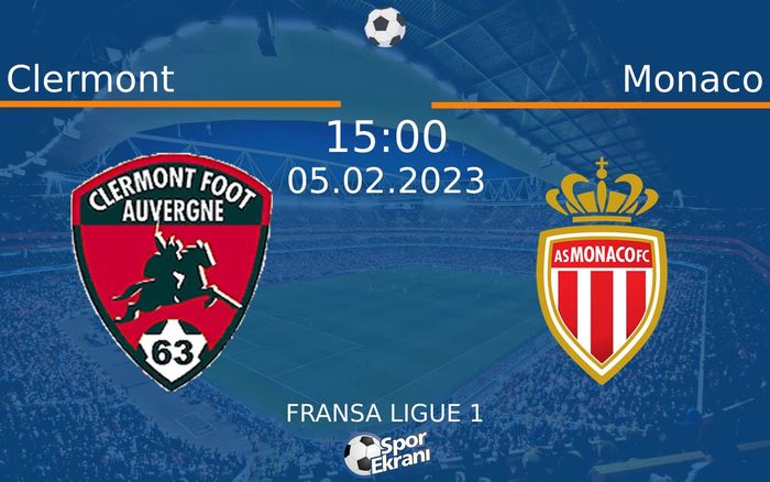 05 Şubat 2023 Clermont vs Monaco maçı Hangi Kanalda Saat Kaçta Yayınlanacak? 05 Şubat 2023 Clermont vs Monaco maçı Hangi Kanalda Saat Kaçta Yayınlanacak?