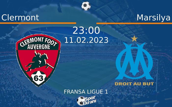 11 Şubat 2023 Clermont vs Marsilya maçı Hangi Kanalda Saat Kaçta Yayınlanacak? 11 Şubat 2023 Clermont vs Marsilya maçı Hangi Kanalda Saat Kaçta Yayınlanacak?