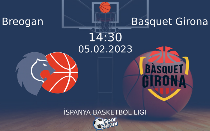 05 Şubat 2023 Breogan vs Basquet Girona maçı Hangi Kanalda Saat Kaçta Yayınlanacak? 05 Şubat 2023 Breogan vs Basquet Girona maçı Hangi Kanalda Saat Kaçta Yayınlanacak?