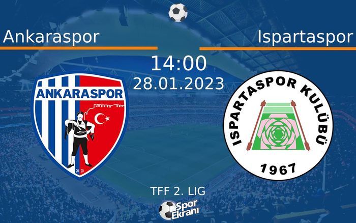 28 Ocak 2023 Ankaraspor vs Ispartaspor maçı Hangi Kanalda Saat Kaçta Yayınlanacak? 28 Ocak 2023 Ankaraspor vs Ispartaspor maçı Hangi Kanalda Saat Kaçta Yayınlanacak?