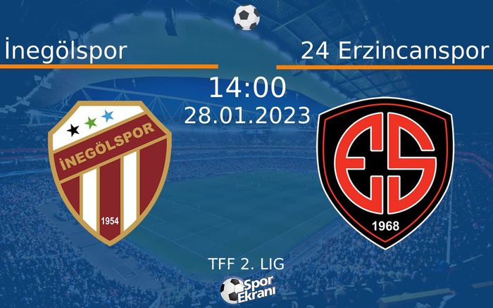 28 Ocak 2023 İnegölspor vs 24 Erzincanspor maçı Hangi Kanalda Saat Kaçta Yayınlanacak? 28 Ocak 2023 İnegölspor vs 24 Erzincanspor maçı Hangi Kanalda Saat Kaçta Yayınlanacak?