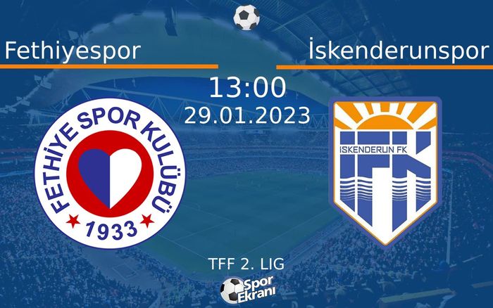 29 Ocak 2023 Fethiyespor vs İskenderunspor maçı Hangi Kanalda Saat Kaçta Yayınlanacak? 29 Ocak 2023 Fethiyespor vs İskenderunspor maçı Hangi Kanalda Saat Kaçta Yayınlanacak?