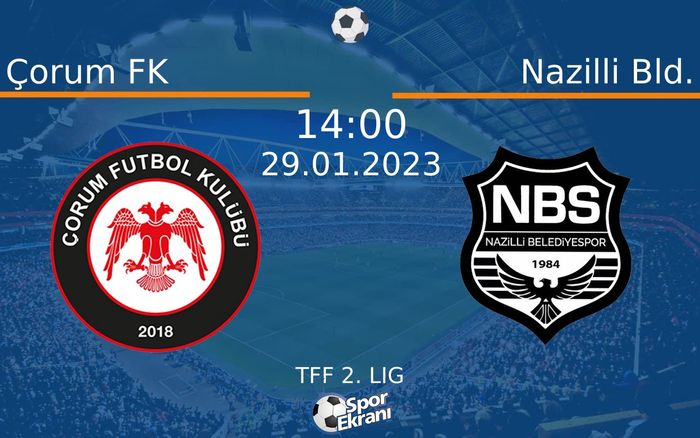 29 Ocak 2023 Çorum FK vs Nazilli Bld. maçı Hangi Kanalda Saat Kaçta Yayınlanacak? 29 Ocak 2023 Çorum FK vs Nazilli Bld. maçı Hangi Kanalda Saat Kaçta Yayınlanacak?