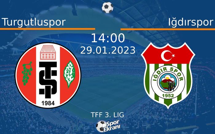 29 Ocak 2023 Turgutluspor vs Iğdırspor maçı Hangi Kanalda Saat Kaçta Yayınlanacak? 29 Ocak 2023 Turgutluspor vs Iğdırspor maçı Hangi Kanalda Saat Kaçta Yayınlanacak?