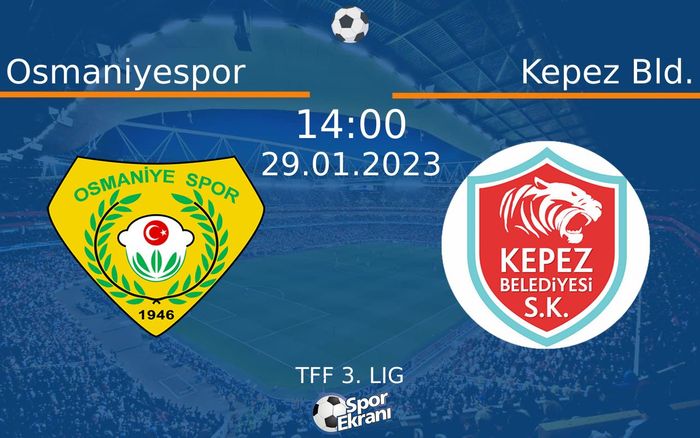 29 Ocak 2023 Osmaniyespor vs Kepez Bld. maçı Hangi Kanalda Saat Kaçta Yayınlanacak? 29 Ocak 2023 Osmaniyespor vs Kepez Bld. maçı Hangi Kanalda Saat Kaçta Yayınlanacak?