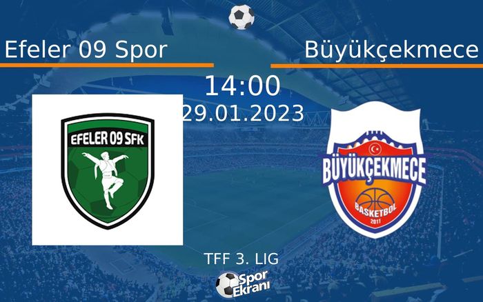 29 Ocak 2023 Efeler 09 Spor vs Büyükçekmece maçı Hangi Kanalda Saat Kaçta Yayınlanacak? 29 Ocak 2023 Efeler 09 Spor vs Büyükçekmece maçı Hangi Kanalda Saat Kaçta Yayınlanacak?