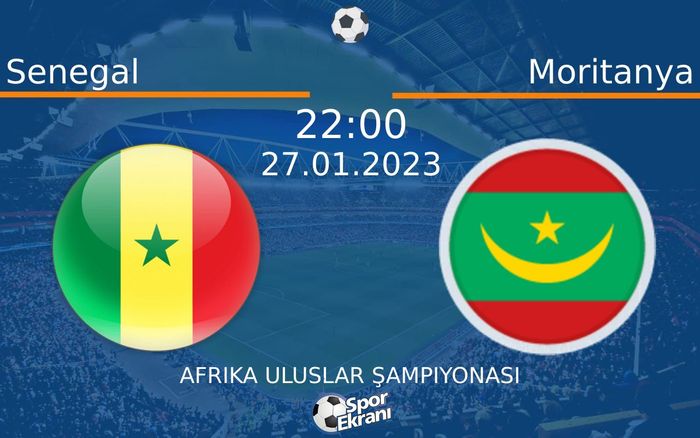 27 Ocak 2023 Senegal vs Moritanya maçı Hangi Kanalda Saat Kaçta Yayınlanacak? 27 Ocak 2023 Senegal vs Moritanya maçı Hangi Kanalda Saat Kaçta Yayınlanacak?