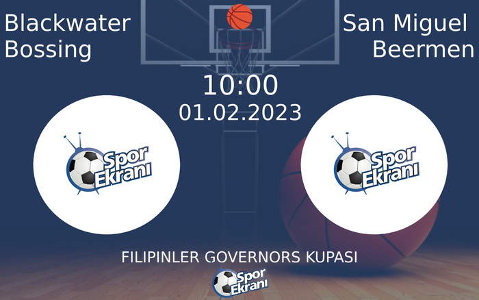 01 Şubat 2023 Blackwater Bossing vs San Miguel Beermen maçı Hangi Kanalda Saat Kaçta Yayınlanacak? 01 Şubat 2023 Blackwater Bossing vs San Miguel Beermen maçı Hangi Kanalda Saat Kaçta Yayınlanacak?