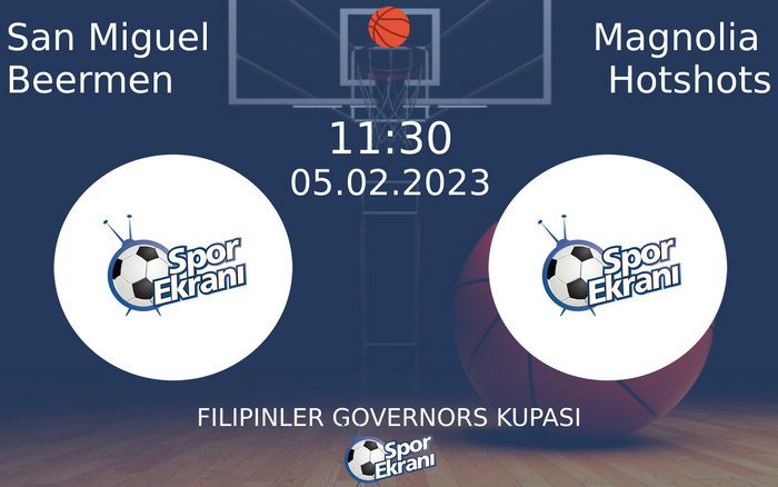 05 Şubat 2023 San Miguel Beermen vs Magnolia Hotshots maçı Hangi Kanalda Saat Kaçta Yayınlanacak? 05 Şubat 2023 San Miguel Beermen vs Magnolia Hotshots maçı Hangi Kanalda Saat Kaçta Yayınlanacak?