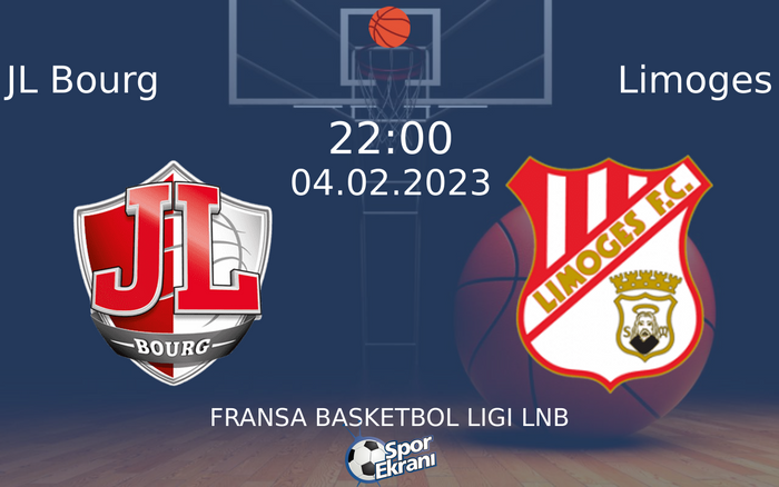 04 Şubat 2023 JL Bourg vs Limoges maçı Hangi Kanalda Saat Kaçta Yayınlanacak? 04 Şubat 2023 JL Bourg vs Limoges maçı Hangi Kanalda Saat Kaçta Yayınlanacak?