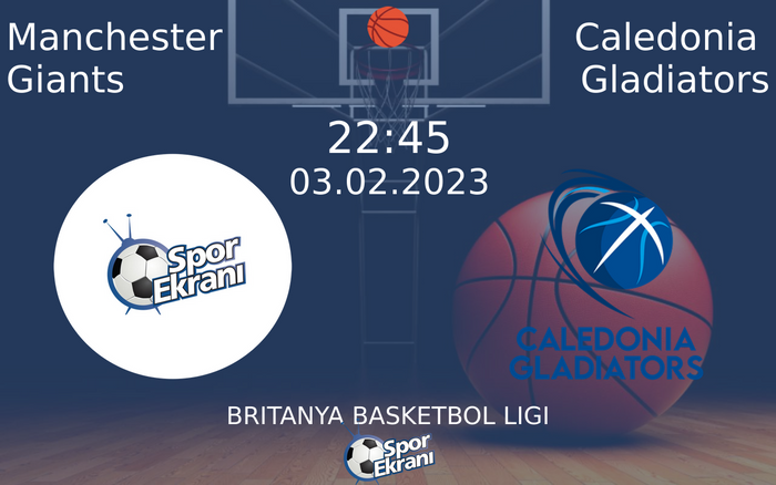 03 Şubat 2023 Manchester Giants vs Caledonia Gladiators maçı Hangi Kanalda Saat Kaçta Yayınlanacak? 03 Şubat 2023 Manchester Giants vs Caledonia Gladiators maçı Hangi Kanalda Saat Kaçta Yayınlanacak?