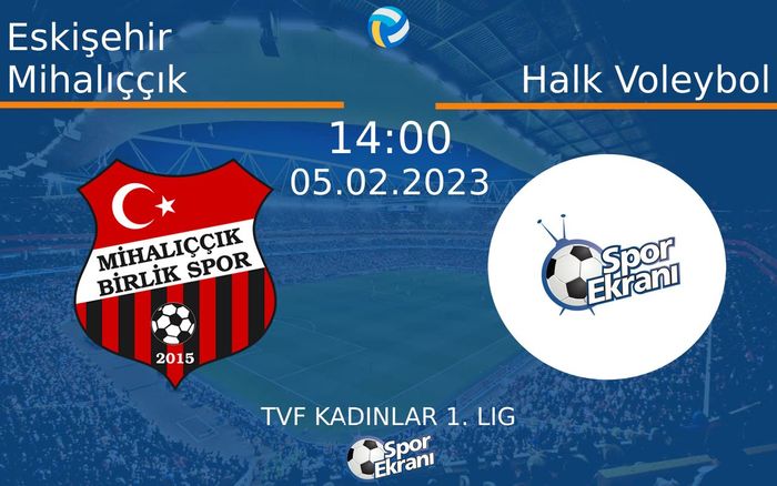 05 Şubat 2023 Eskişehir Mihalıççık vs Halk Voleybol maçı Hangi Kanalda Saat Kaçta Yayınlanacak? 05 Şubat 2023 Eskişehir Mihalıççık vs Halk Voleybol maçı Hangi Kanalda Saat Kaçta Yayınlanacak?