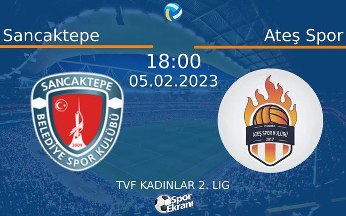05 Şubat 2023 Sancaktepe vs Ateş Spor maçı Hangi Kanalda Saat Kaçta Yayınlanacak? 05 Şubat 2023 Sancaktepe vs Ateş Spor maçı Hangi Kanalda Saat Kaçta Yayınlanacak?