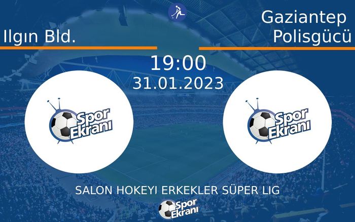 31 Ocak 2023 Ilgın Bld. vs Gaziantep Polisgücü maçı Hangi Kanalda Saat Kaçta Yayınlanacak? 31 Ocak 2023 Ilgın Bld. vs Gaziantep Polisgücü maçı Hangi Kanalda Saat Kaçta Yayınlanacak?