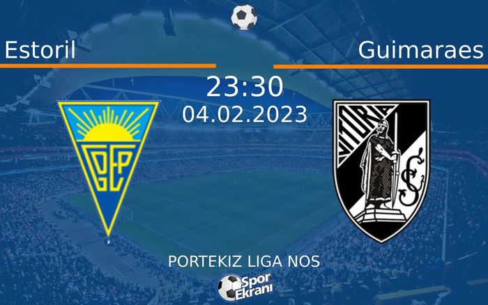 04 Şubat 2023 Estoril vs Guimaraes maçı Hangi Kanalda Saat Kaçta Yayınlanacak? 04 Şubat 2023 Estoril vs Guimaraes maçı Hangi Kanalda Saat Kaçta Yayınlanacak?