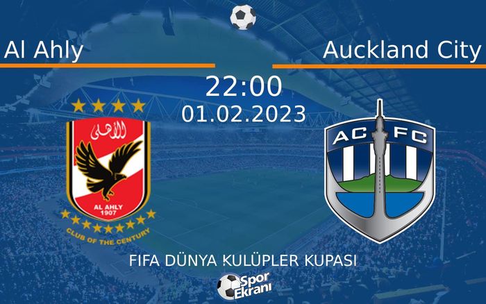 01 Şubat 2023 Al Ahly vs Auckland City maçı Hangi Kanalda Saat Kaçta Yayınlanacak? 01 Şubat 2023 Al Ahly vs Auckland City maçı Hangi Kanalda Saat Kaçta Yayınlanacak?