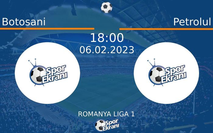 06 Şubat 2023 Botosani vs Petrolul maçı Hangi Kanalda Saat Kaçta Yayınlanacak? 06 Şubat 2023 Botosani vs Petrolul maçı Hangi Kanalda Saat Kaçta Yayınlanacak?