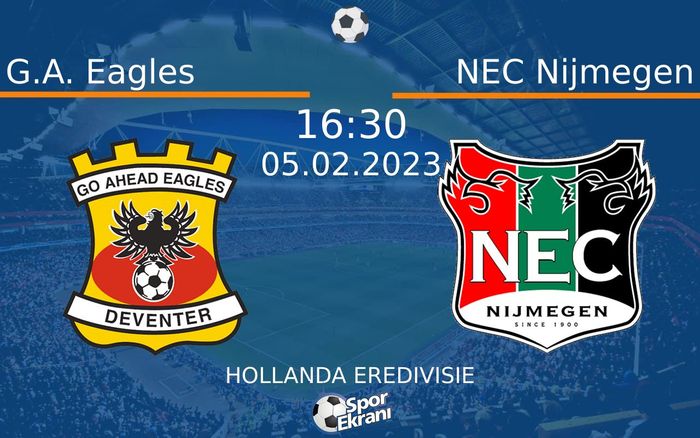 05 Şubat 2023 G.A. Eagles vs NEC Nijmegen maçı Hangi Kanalda Saat Kaçta Yayınlanacak? 05 Şubat 2023 G.A. Eagles vs NEC Nijmegen maçı Hangi Kanalda Saat Kaçta Yayınlanacak?
