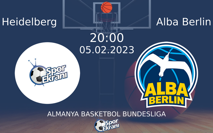 05 Şubat 2023 Heidelberg vs Alba Berlin maçı Hangi Kanalda Saat Kaçta Yayınlanacak? 05 Şubat 2023 Heidelberg vs Alba Berlin maçı Hangi Kanalda Saat Kaçta Yayınlanacak?